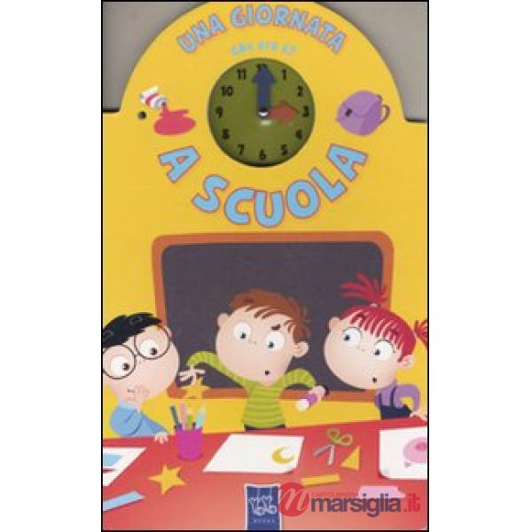 Giornata a scuola. Che ora è (Una)