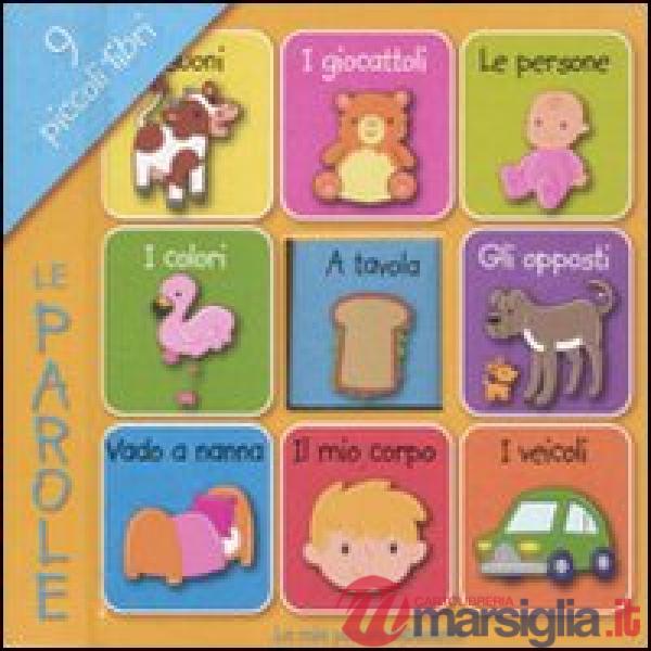 Parole. Ediz. illustrata (Le)
