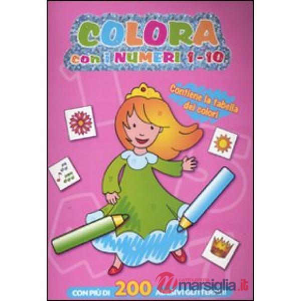 Colora con i numeri 1-10. Con adesivi. Ediz. illustrata