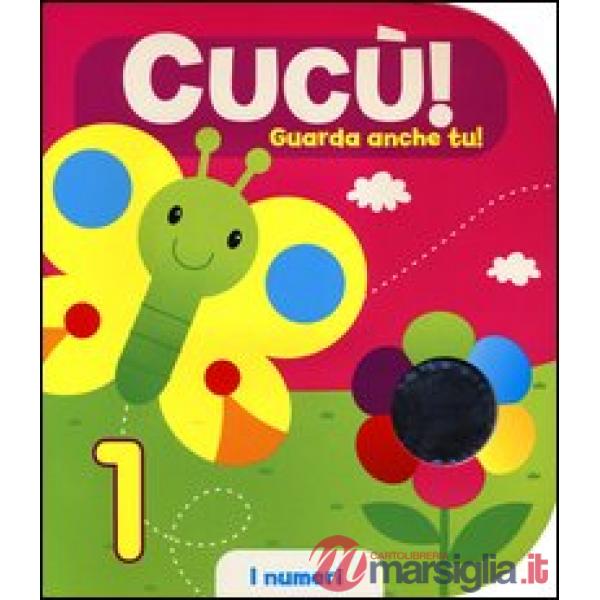 Numeri. Cucù! Guarda anche tu! (I)