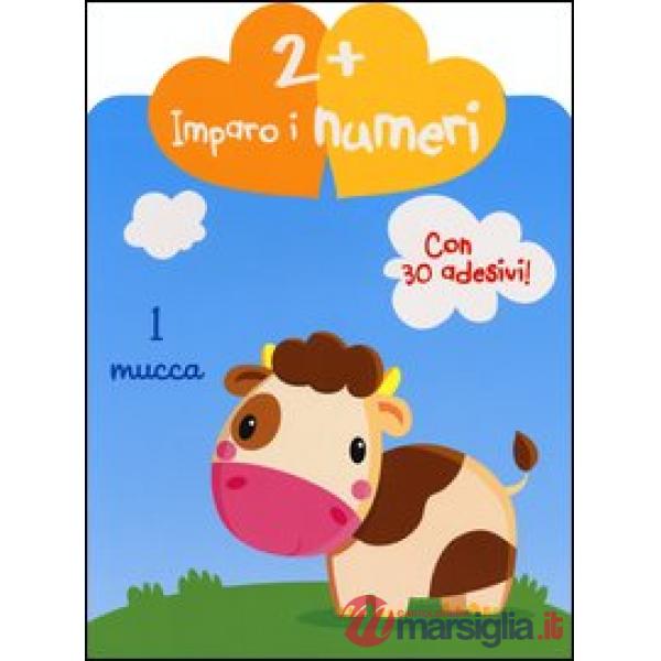 Imparo i numeri. Con adesivi. Ediz. illustrata