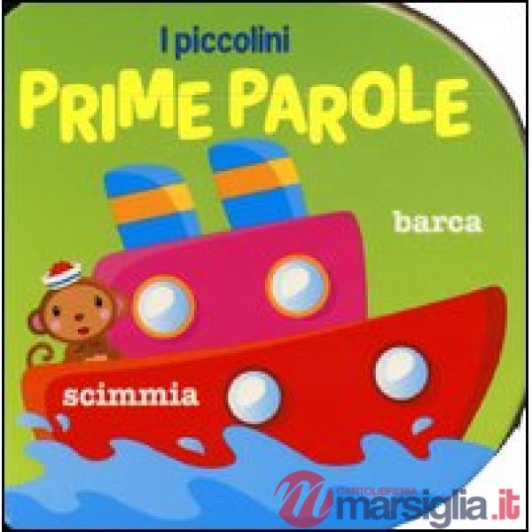 Prime parole. Ediz. illustrata