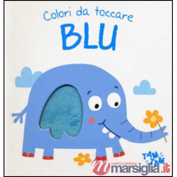 Blu. Colori da toccare