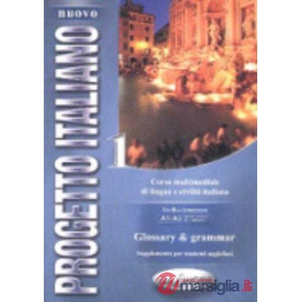 NUOVO PROGETTO ITALIANO 1 GLOSSARY & GRAMMAR