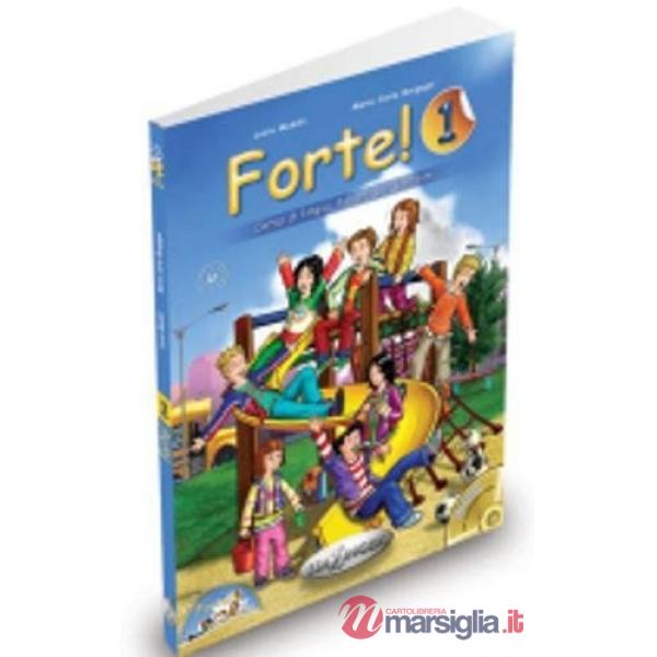 FORTE! 1 LIBRO DELLO STUDENTE ED ESERCIZI + CD AUDIO + CD-ROM