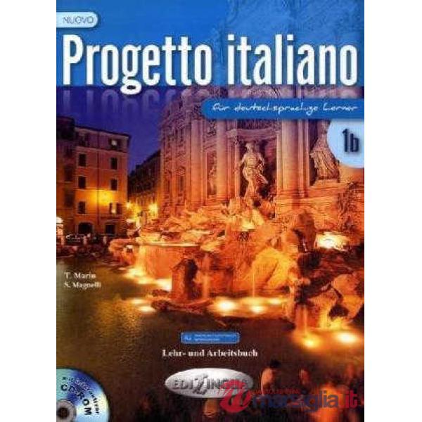 PROGETTO ITALIANO 1B FUR DEUTSCHSPRACHIGE LEHR UND ARBEITSBUCH + CD