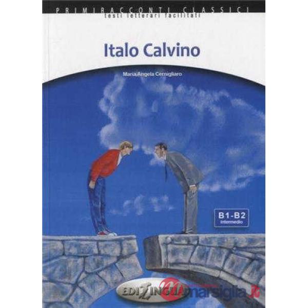 ITALO CALVINO (LIVELLO B1-B2) + CD AUDIO