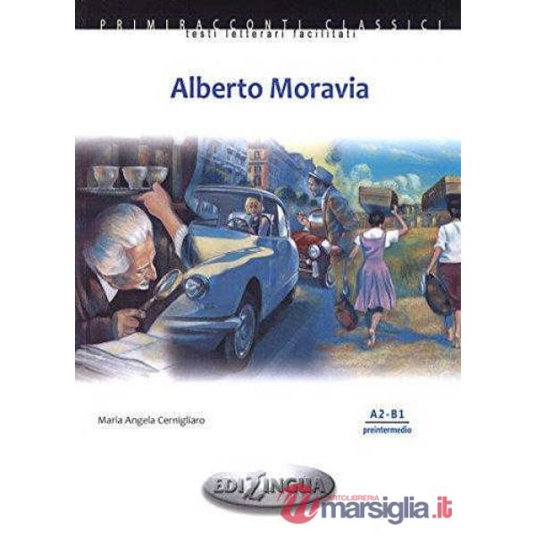 ALBERTO MORAVIA (LIVELLO A2-B1) + CD AUDIO