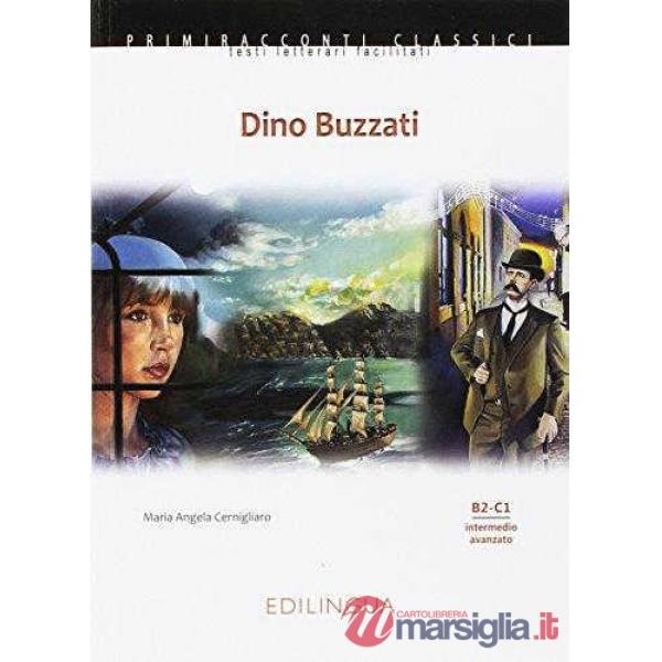 DINO BUZZATI (LIVELLO B2-C1) + CD AUDIO