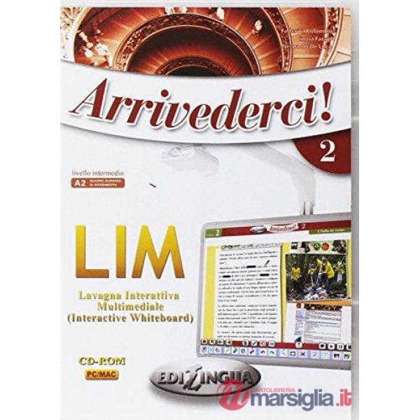 ARRIVEDERCI! 2 SOFTWARE PER LA LAVAGNA INTERATTIVA SOFTWARE FOR WHITEB