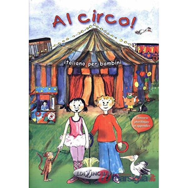 AL CIRCO! + CD AUDIO