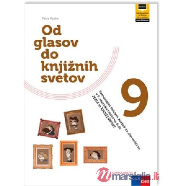 OD GLASOV DO KNJIZNIH SVETOV 9 (SAMOSTOJNI DELOVNI ZVEZEK)