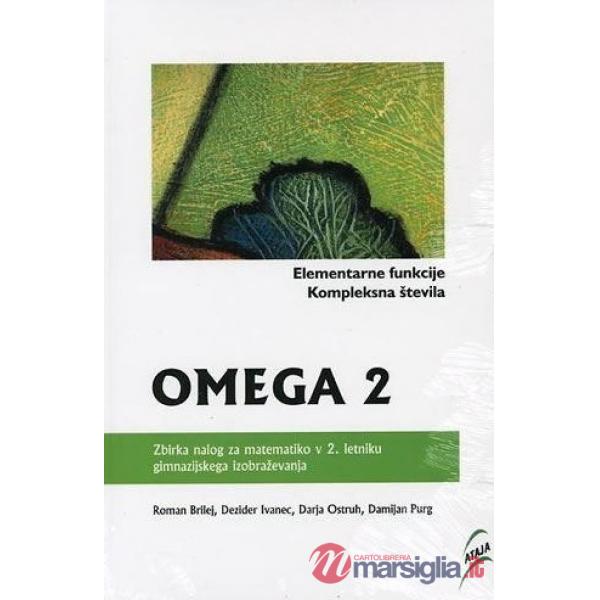 OMEGA, 2 - ELEMENTARNE FUNKCIJE, KOMPLEKSNA STEVILA