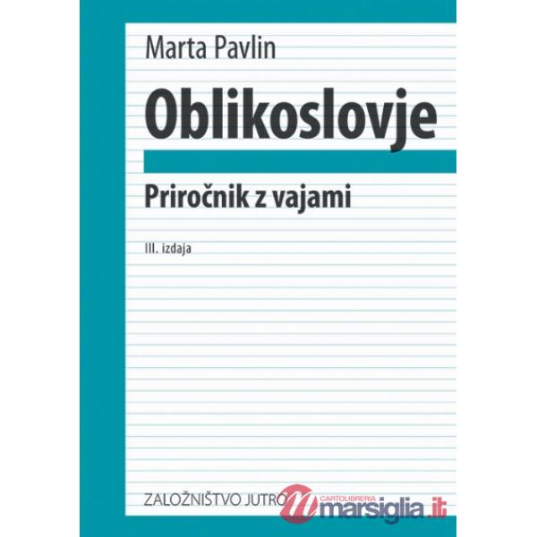 OBLIKOSLOVJE - PRIRO&268, NIK Z VAJAMI