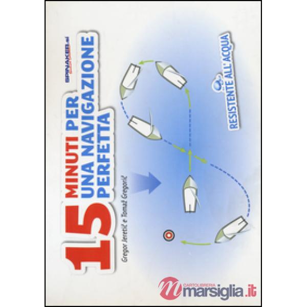 15 MINUTI PER PERFETTA NAVIGAZIONE ITA
