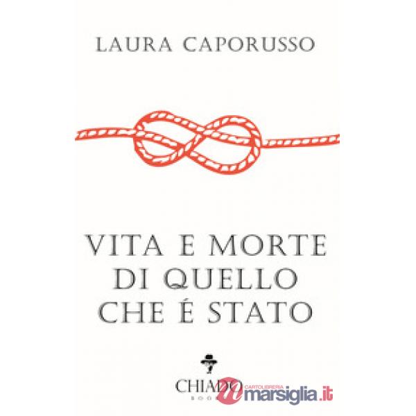 Vita e morte di quello che è stato