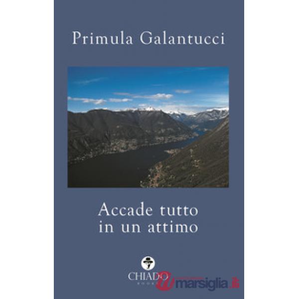 Accade tutto in un attimo