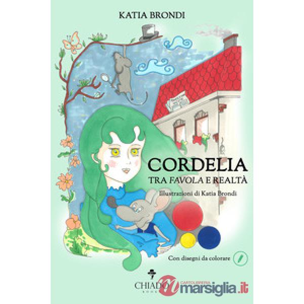 Cordelia, tra favola e realtà