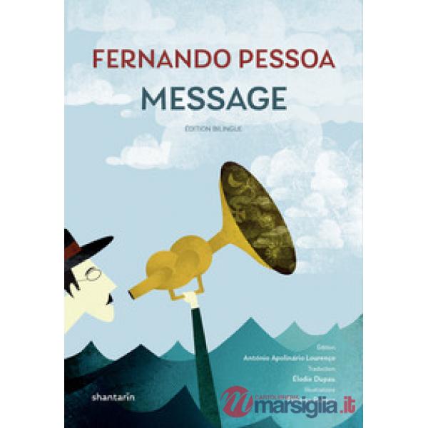 Message. Ediz. portoghese e francese