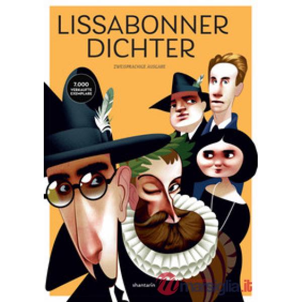 Lissabonner Dichter. Camões, Cesário, Sá-Carneiro, Florbela, Pessoa. Ediz. portoghese e tedesca