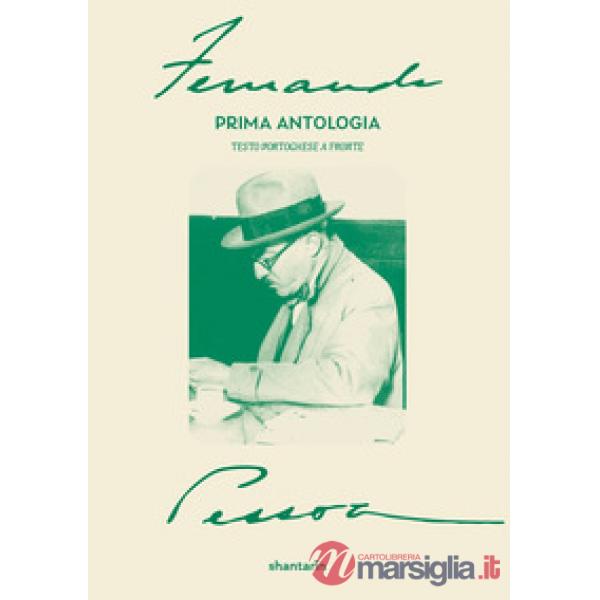 Poesia. Prima antologia. Testo portoghese a fronte