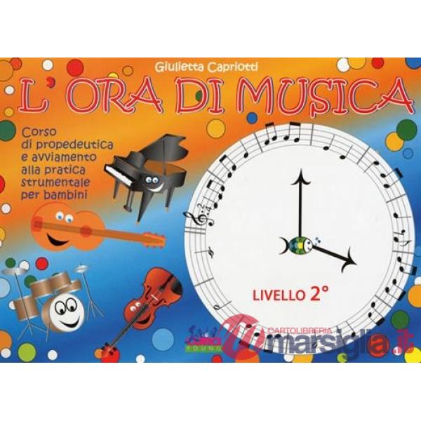 ORA DI MUSICA - LIBRO DELL'ALLIEVO - LIVELLO 2 (L')