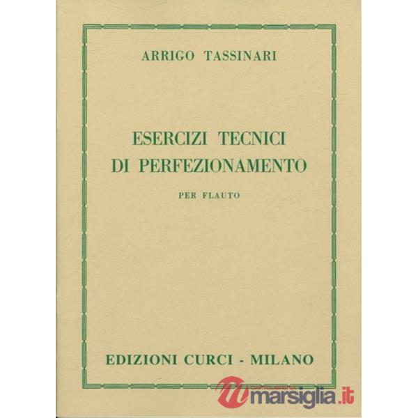 Esercizi tecnici di perfezionamento. Per flauto traverso. Metodo