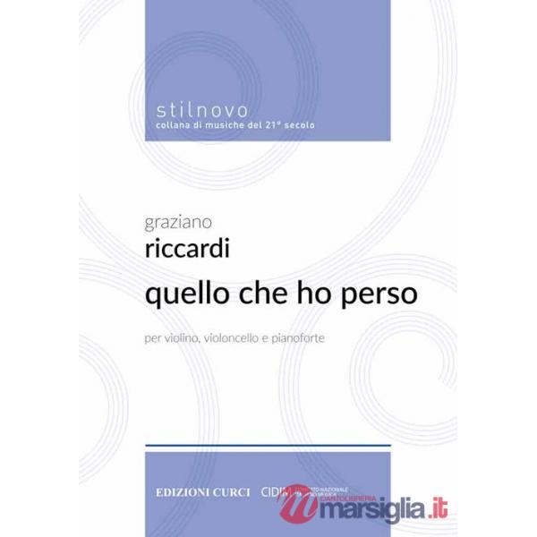 Quello che ho perso. Per violino, violoncello e pianoforte. Partitura
