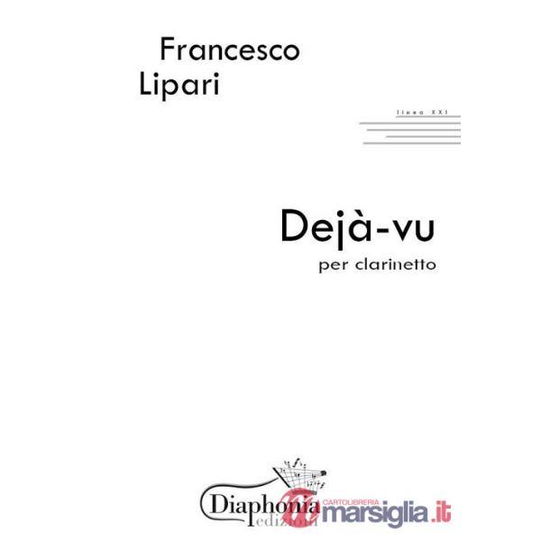 Déjà-vu. Per clarinetto. Partitura
