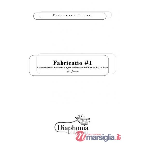 Fabricatio 1. Per flauto. Partitura