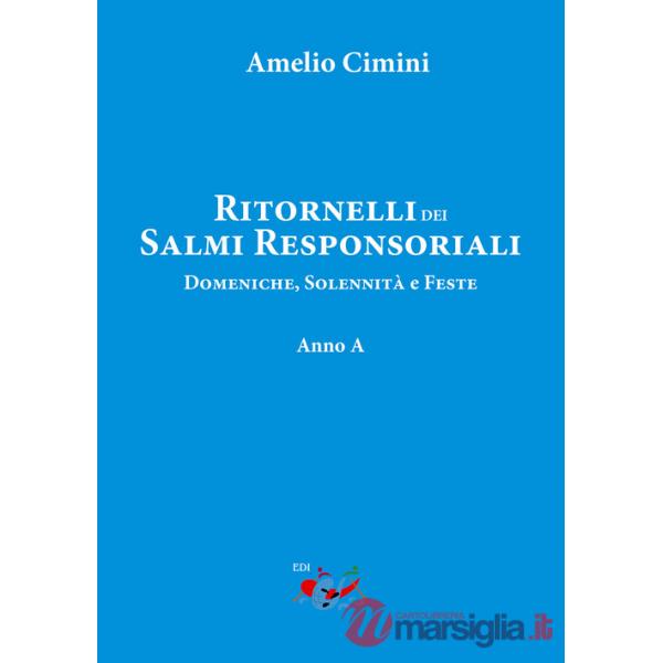 Ritornelli dei Salmi responsoriali. Domeniche, solennità e feste. Anno A