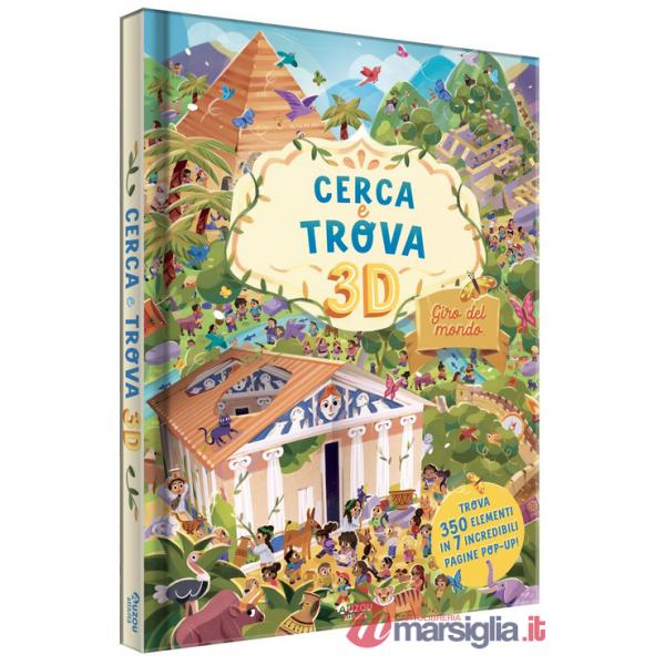Giro del mondo. Cerca e trova 3D. Ediz. a colori
