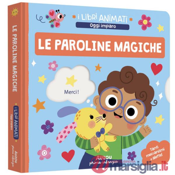 Paroline magiche. Ediz. a colori (Le)