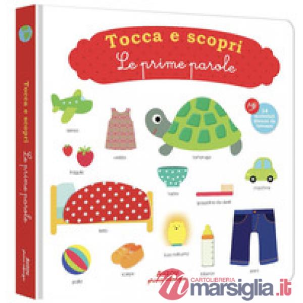 Prime parole. Ediz. a colori (Le)