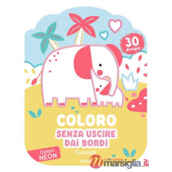 Cuccioli. Coloro senza uscire dai bordi. Ediz. illustrata