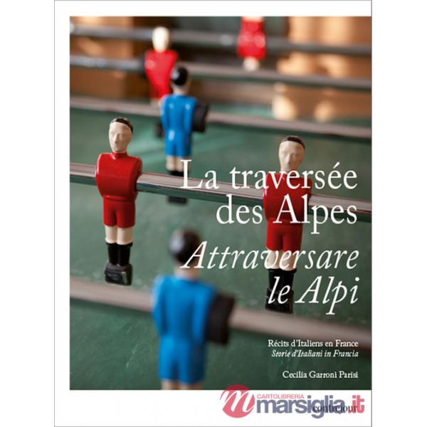 Traversée des Alpes (La)