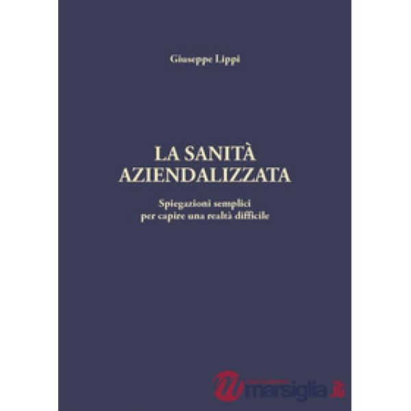 Sanità aziendalizzata (La)