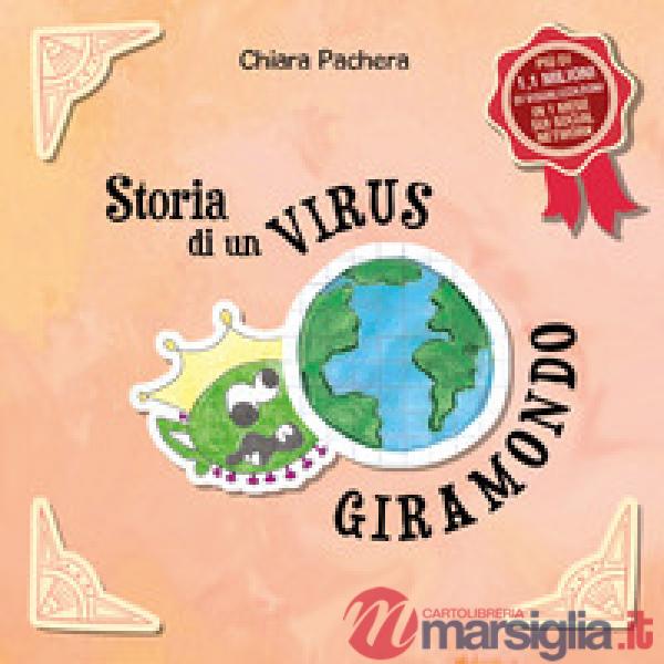 Storia di un virus giramondo