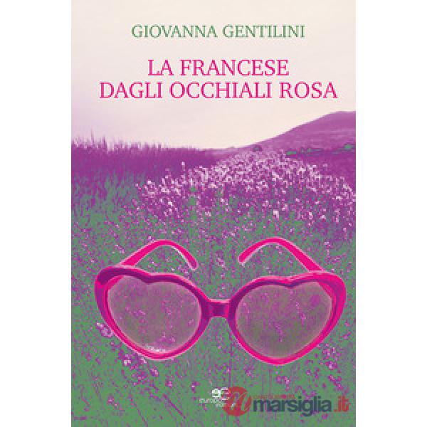 Francese dagli occhiali rosa (La)