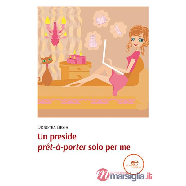 «preside prêt-à-porter» solo per me (Un)