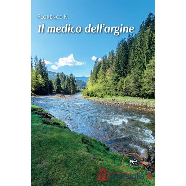 Medico dell'argine (Il)