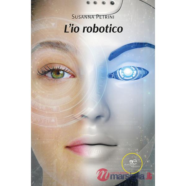Io robotico (L')