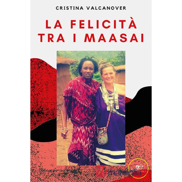 Felicità tra i Maasai (La)
