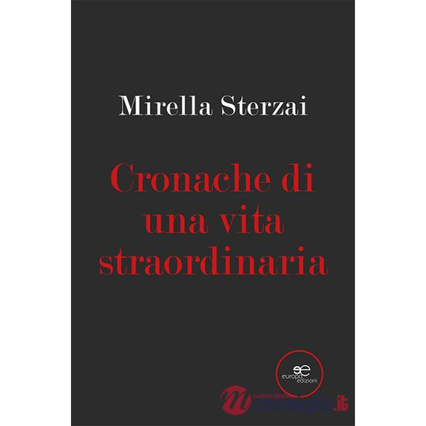 Cronache di una vita straordinaria