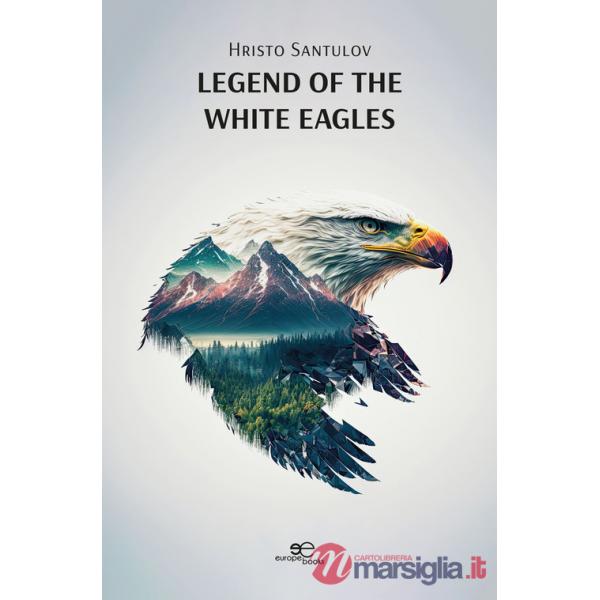 Legend of the white eagles