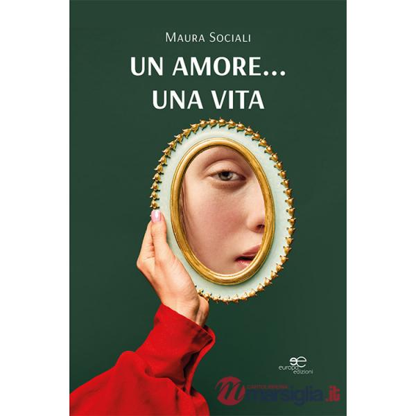 Amore... una vita (Un)