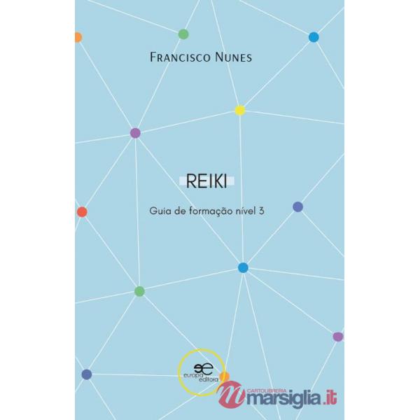Guia de formação de reiki. Nível 3