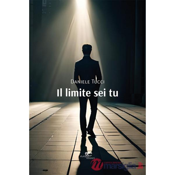 Limite sei tu (Il)