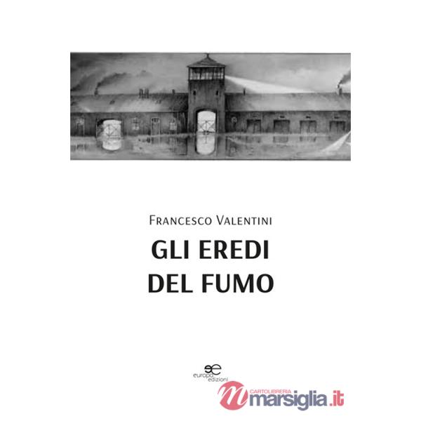 Eredi del fumo (Gli)