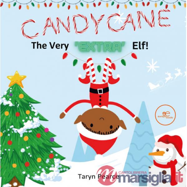 Candycane. The very «extra» Elf